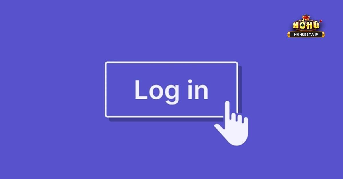 Đăng Nhập Nohu: Hướng Dẫn Nhớ Mật Khẩu Đăng Nhập 3 Đăng Nhập Nohu: Hướng Dẫn Nhớ Mật Khẩu Đăng Nhập